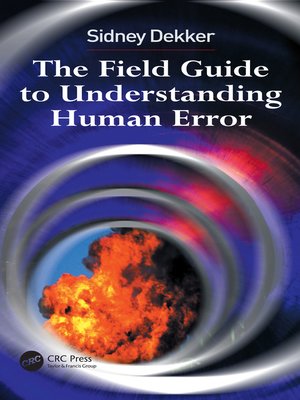 cover image of The Field Guide to Understanding Human Error